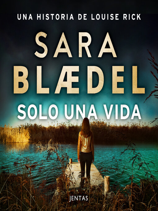 Title details for Solo una vida by Sara Blædel - Available